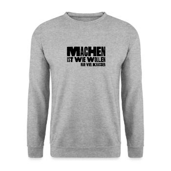 Machen ist wie wollen nur viel krasser - Unisex Pullover - Weißgrau meliert - Vorne - Alina (178cm) & Michal (187cm)