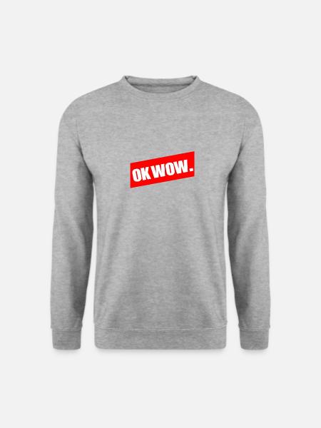 OK WOW. Geschenkidee Coole Shirts Sprüche Sommer - Unisex Pullover - Weißgrau meliert
