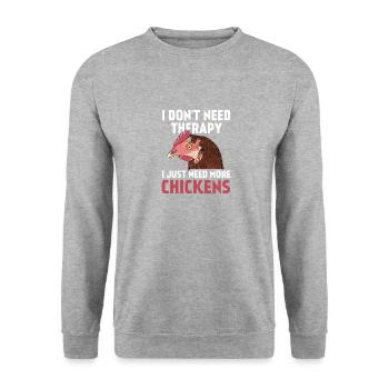 No therapy - just need more chickens - Unisex Sweatshirt - salt & pepper - Front - Alina (178cm) & Michal (187cm)