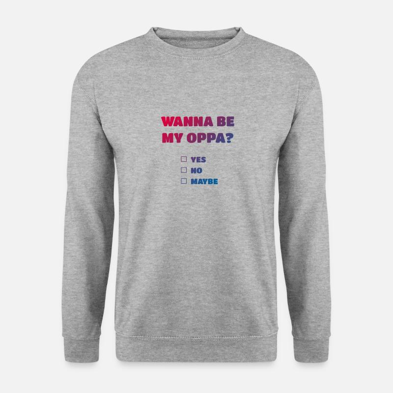 Wanna be my Oppa - Unisex Pullover - Weißgrau meliert