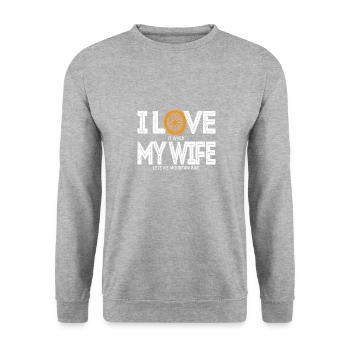 Love When My Wife Lets Me Go Mountain Biking - Unisex Sweatshirt - salt & pepper - Front - Alina (178cm) & Michal (187cm)