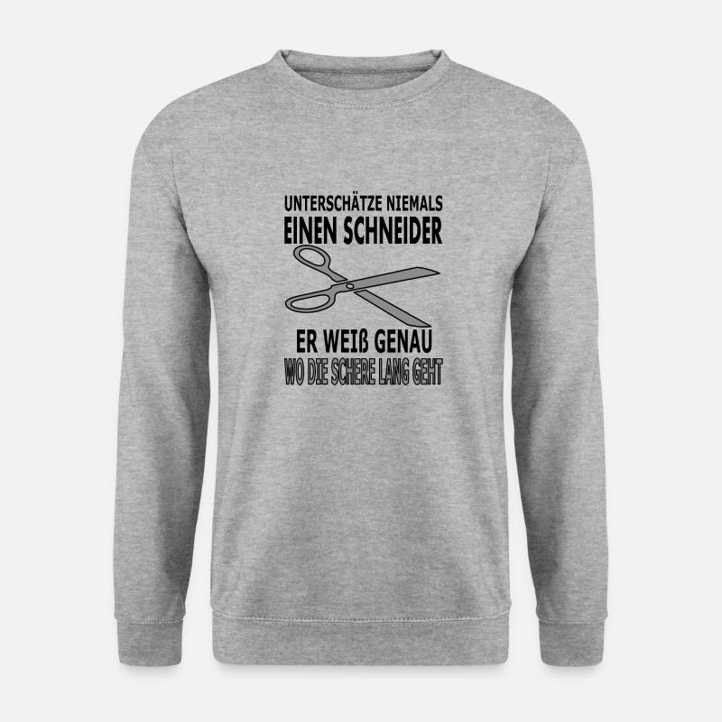 Schneider Spruch Sprüche Schere - Unisex Pullover - Weißgrau meliert