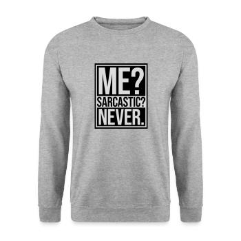me sarcastic never Zitat - Unisex Pullover - Weißgrau meliert - Vorne - Alina (178cm) & Michal (187cm)