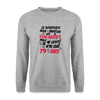 conneries 79 ans / cadeau anniversaire 79 ans - Sweat-shirt Unisexe - gris chiné - Devant - Alina (178cm) & Michal (187cm)