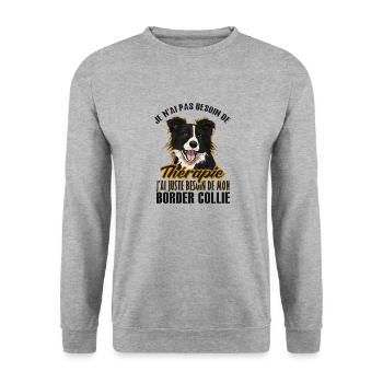 Pas besoin de thérapie juste mon border collie 2 - Sweat-shirt Unisexe - gris chiné - Devant - Alina (178cm) & Michal (187cm)