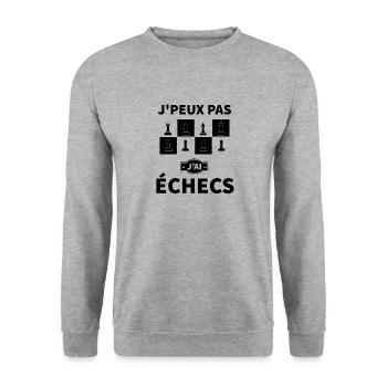 Jpeux pas j ai jeux d échecs - Sweat-shirt Unisexe - gris chiné - Devant - Alina (178cm) & Michal (187cm)
