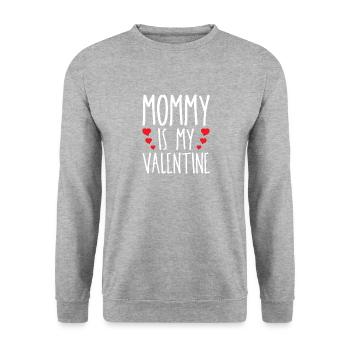 Mommy Is My Valentine February 14 Holiday Romantic - Unisex Sweatshirt - salt & pepper - Front - Alina (178cm) & Michal (187cm)