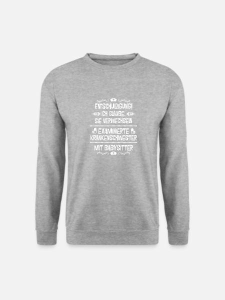 Krankenschwestern sind keine Babysitter - Geschenk - Unisex Pullover - Weißgrau meliert
