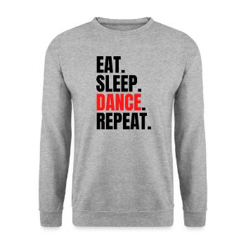 eat sleep dance repeat - Unisex Sweatshirt - salt & pepper - Front - Alina (178cm) & Michal (187cm)