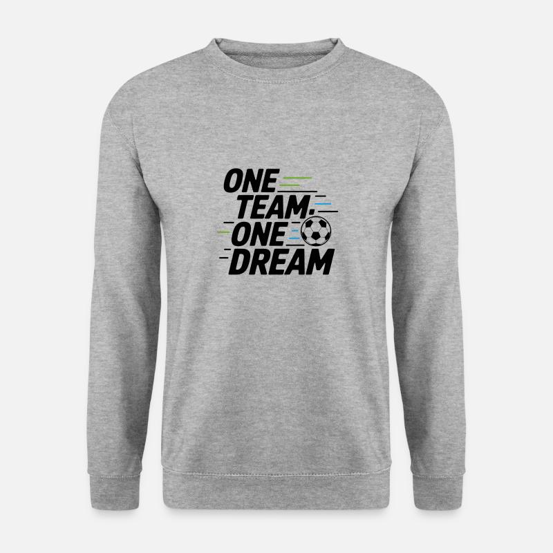 ONE TEAM ONE DREAM - Unisex Sweatshirt - salt & pepper