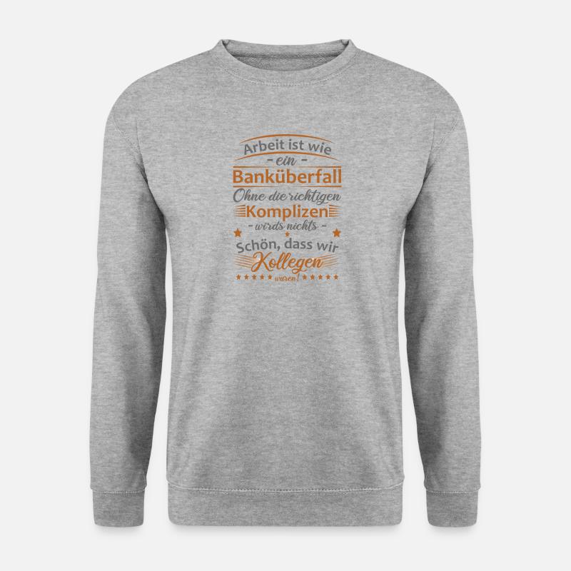 Jobwechsel Kollegen Abschied Abschiedsgeschenk Job - Unisex Pullover - Weißgrau meliert