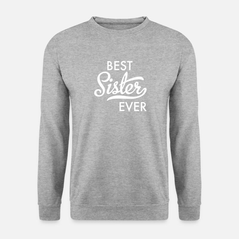 Best Sister Ever - Unisex Pullover - Weißgrau meliert