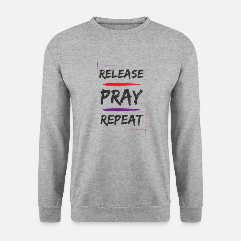 Release Pray Repeat - Unisex Sweatshirt - salt & pepper