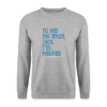 t-shirt jack t'es mauvais jack oss 117 cadeau - Sweat-shirt Unisexe - gris chiné - Devant - Alina (178cm) & Michal (187cm)