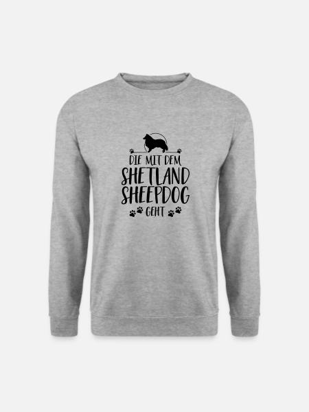 DIE MIT SHETLAND SHEEPDOG GEHT Spruch Wilsigns - Unisex Pullover - Weißgrau meliert