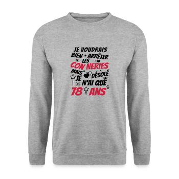 conneries 78 ans / cadeau anniversaire 78 ans - Sweat-shirt Unisexe - gris chiné - Devant - Alina (178cm) & Michal (187cm)