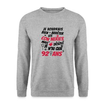 connerie 92 ans / cadeau anniversaire 92 ans - Sweat-shirt Unisexe - gris chiné - Devant - Alina (178cm) & Michal (187cm)