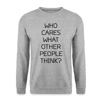 Who Cares What Other People Think? | Funny - Sweat-shirt Unisexe - gris chiné - Devant - Alina (178cm) & Michal (187cm)