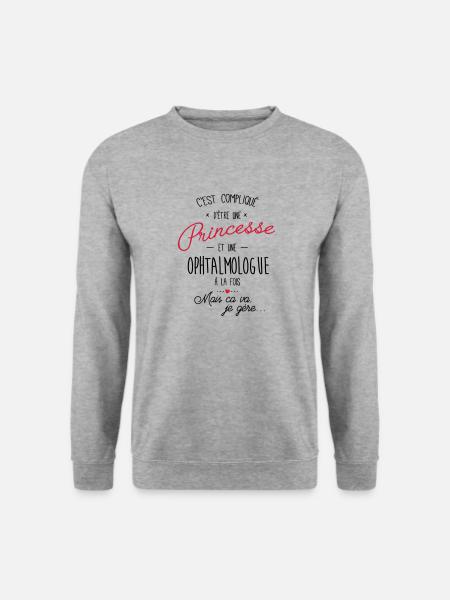princesse et ophtalmologue - Sweat-shirt Unisexe - gris chiné