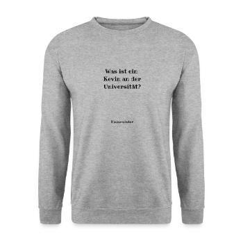 Kevin à l'université - Kevin Spruch - Sweat-shirt Unisexe - gris chiné - Devant - Alina (178cm) & Michal (187cm)