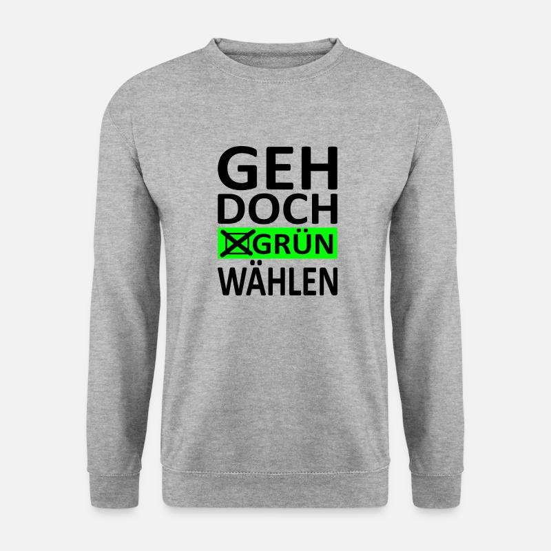 Geh doch Grün Wählen - Politik Satire-Version 1 - Unisex Pullover - Weißgrau meliert