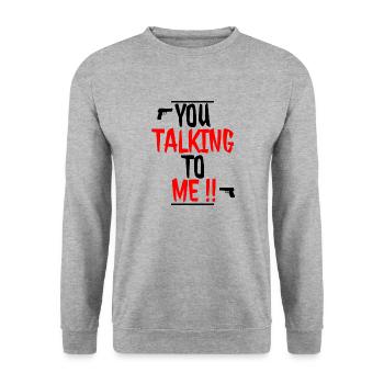you talking to me - Unisex Sweatshirt - salt & pepper - Front - Alina (178cm) & Michal (187cm)