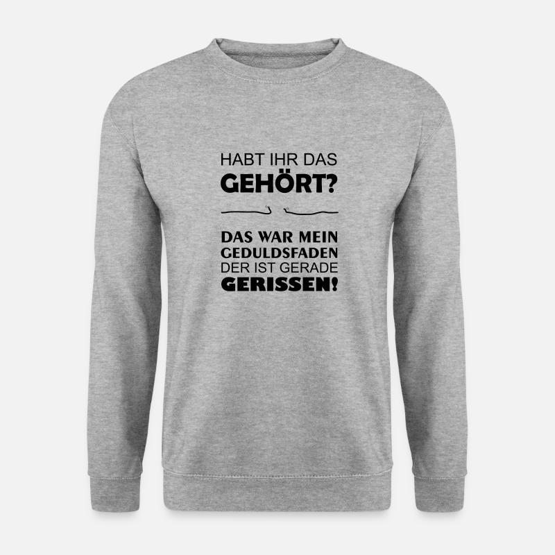 GEDULDSFADEN GERISSEN - Unisex Pullover - Weißgrau meliert