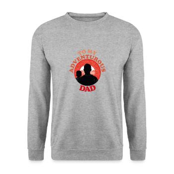 To My Adventurous Dad , Happy Fathers Day - Unisex Sweatshirt - salt & pepper - Front - Alina (178cm) & Michal (187cm)