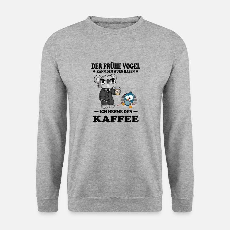 Der frühe Vogel kann den Wurm haben! Ich will K... - Unisex Pullover - Weißgrau meliert