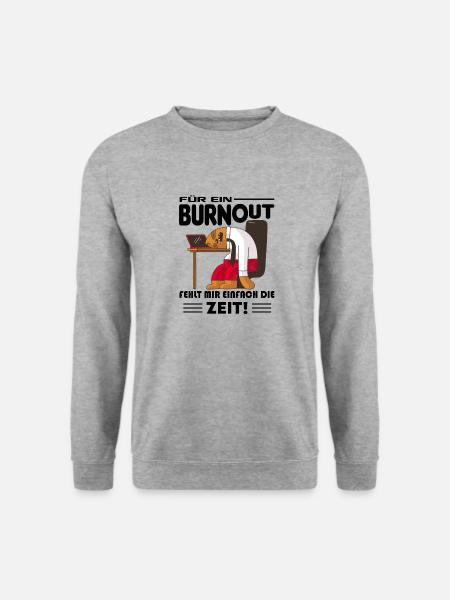Keine Zeit für BurnOut - Unisex Pullover - Weißgrau meliert