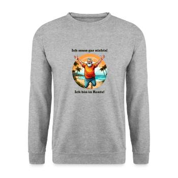 I don't have to do anything, man - Unisex Sweatshirt - salt & pepper - Front - Alina (178cm) & Michal (187cm)
