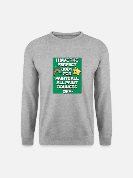 Ich habe den perfekten Körper für Paintball, Bounce Ball - Unisex Pullover - Weißgrau meliert