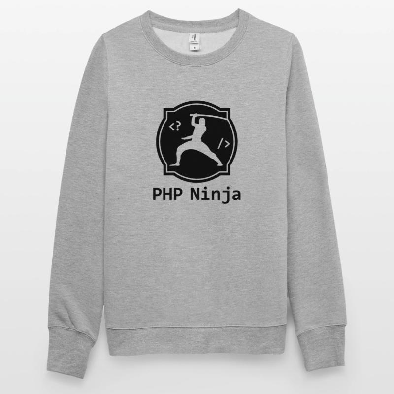 PHP Ninja - PHP Programmer Coder Nerd Webdesign Unisex Sweatshirt