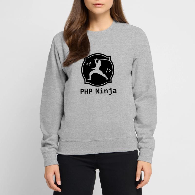 PHP Ninja - PHP Programmer Coder Nerd Webdesign Unisex Sweatshirt