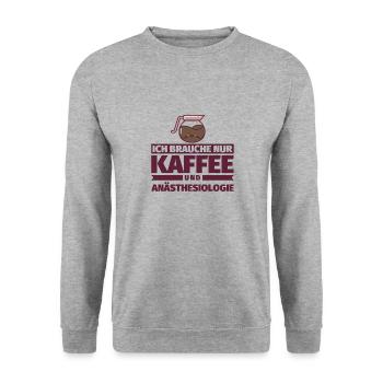 Ich brauche nur Kaffee und Anästhesiologie - Unisex Pullover - Weißgrau meliert - Vorne - Alina (178cm) & Michal (187cm)