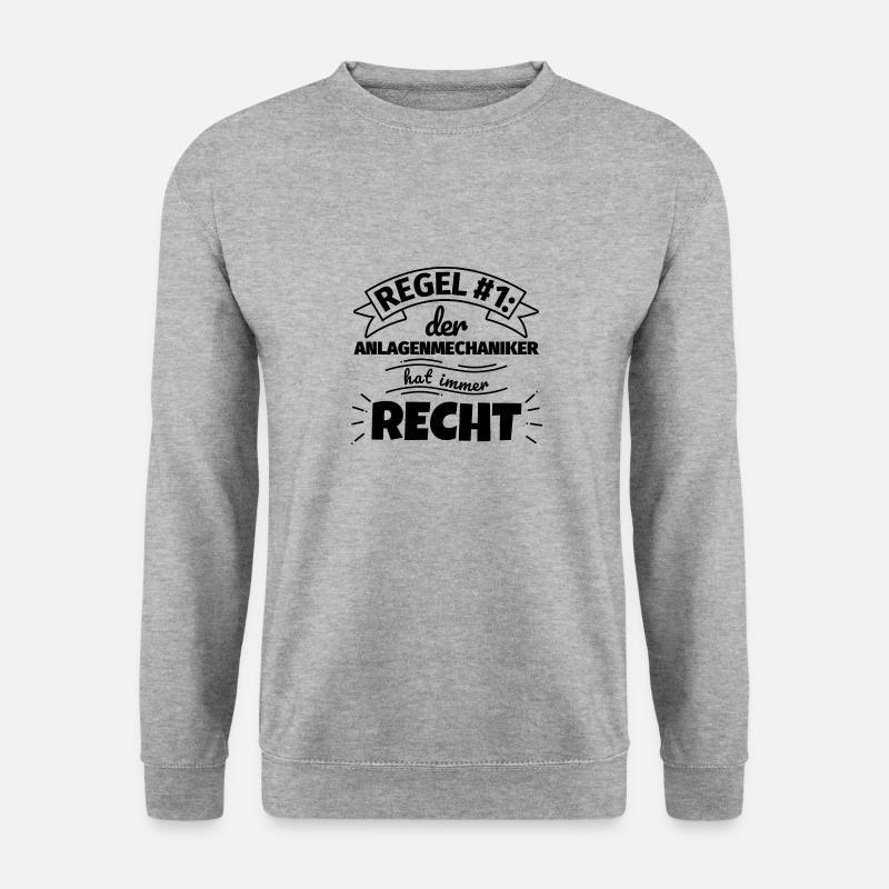 Anlagenmechaniker Geschenke – Hat immer Recht - Unisex Pullover - Weißgrau meliert