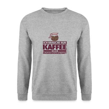 Ich brauche nur Kaffee und Musikwissenschaft - Unisex Pullover - Weißgrau meliert - Vorne - Alina (178cm) & Michal (187cm)