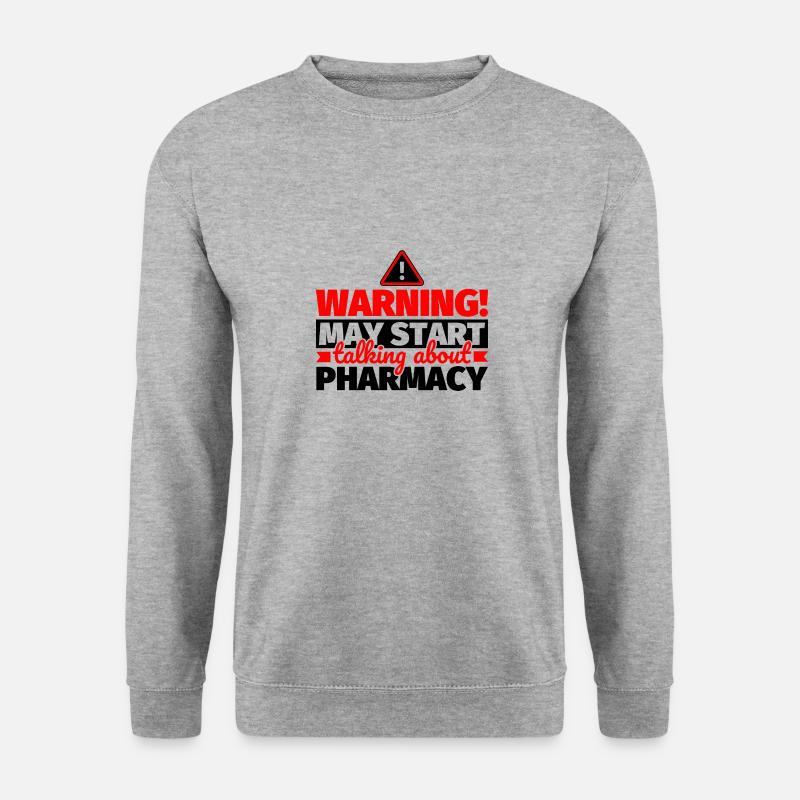 Pharmacy funny saying - Unisex Sweatshirt - salt & pepper