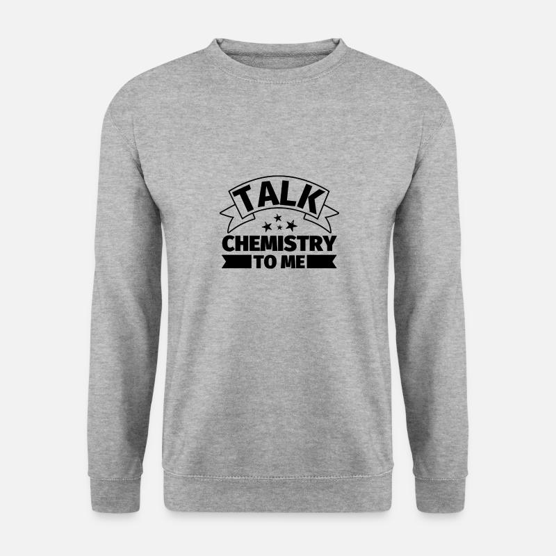 Parlez-moi de chimie - Sweat-shirt Unisexe - gris chiné