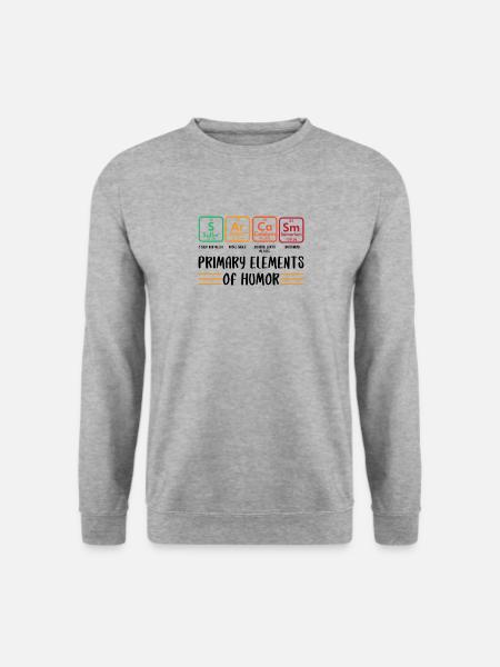 Primary Elements Of Humor - Unisex Sweatshirt - salt & pepper