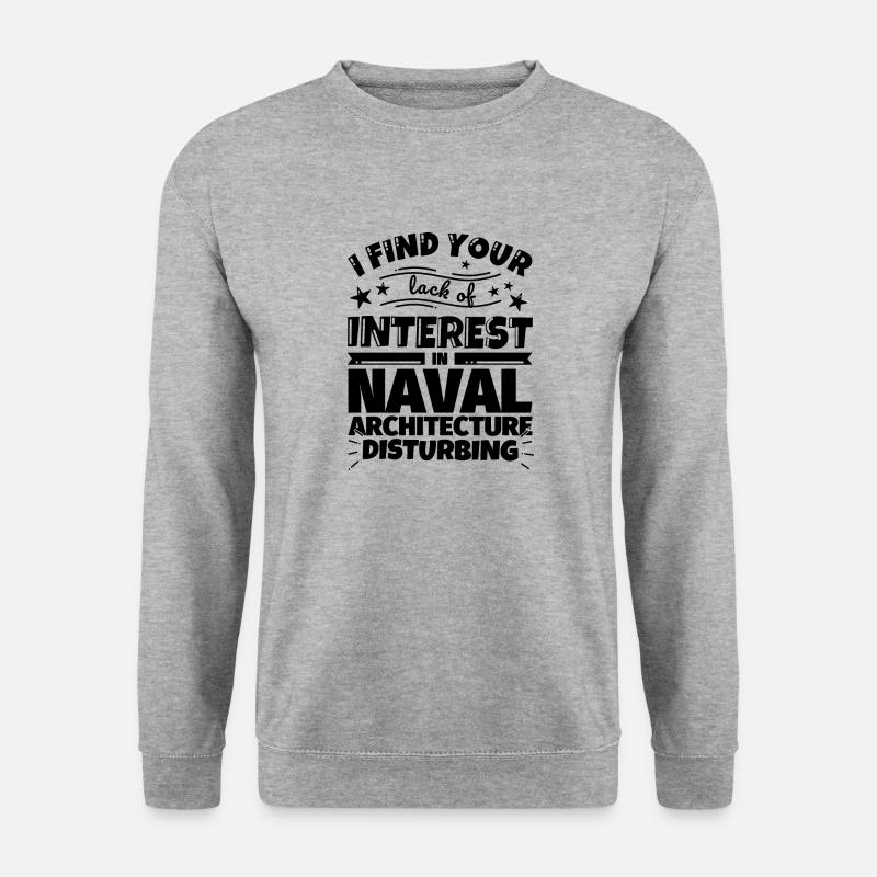 Naval Architecture Funny Gift - Unisex Sweatshirt - salt & pepper