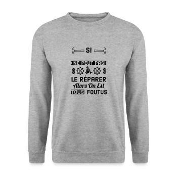 Si ne peut pas réparer alors on est foutus - Sweat-shirt Unisexe - gris chiné - Devant - Alina (178cm) & Michal (187cm)