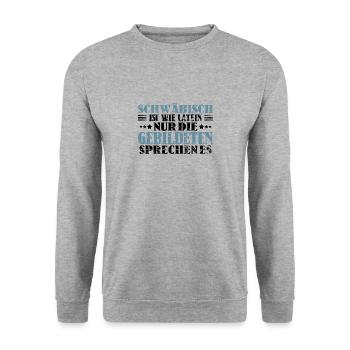 Schwäbisch Ist Für Gebildete Lustiger Spruch - Unisex Pullover - Weißgrau meliert - Vorne - Alina (178cm) & Michal (187cm)