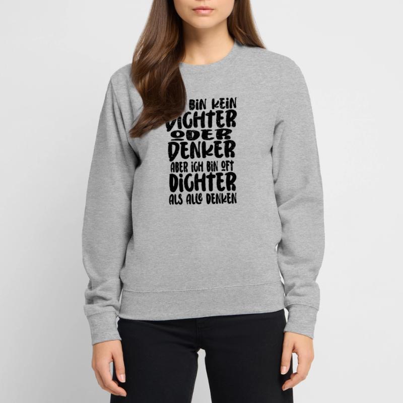 Ich Bin Kein Dichter Oder Denker Party Trinkspruch Unisex Pullover