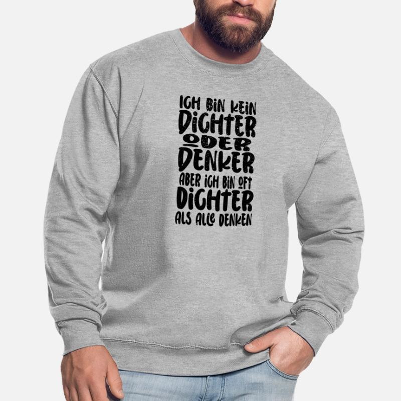 Ich Bin Kein Dichter Oder Denker Party Trinkspruch Unisex Pullover