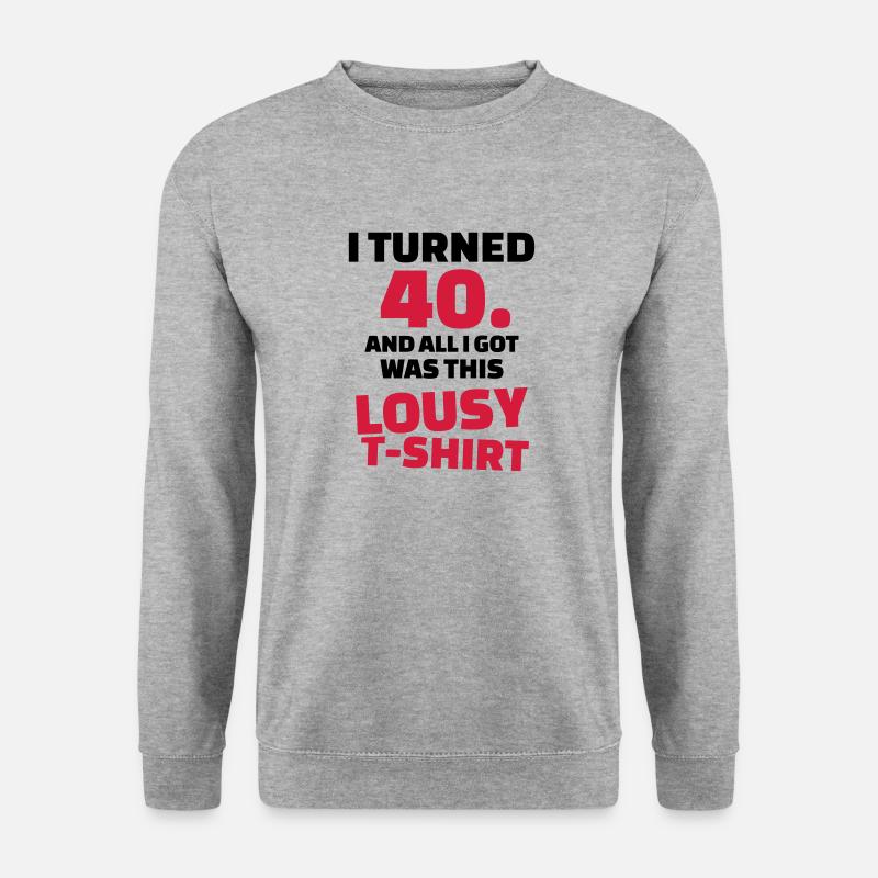 40 Birthday - Unisex Sweatshirt - salt & pepper