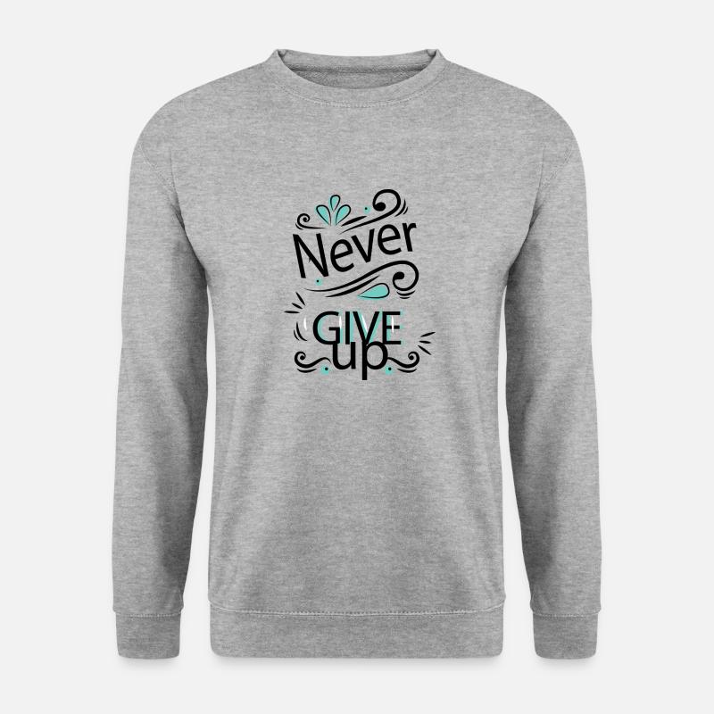 Never give up - Unisex Pullover - Weißgrau meliert
