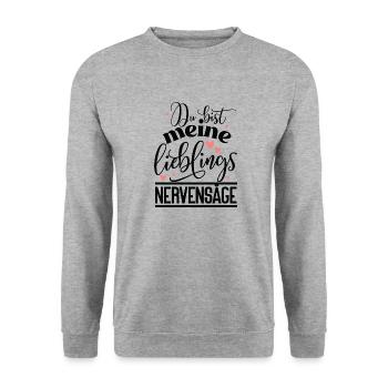 Du bist meine Lieblings Nervensäge Liebe Schatz - Unisex Pullover - Weißgrau meliert - Vorne - Alina (178cm) & Michal (187cm)