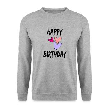 HAPPY BIRTHDAY. HAPPY BIRTHDAY. BIRTHDAY. - Unisex Sweatshirt - salt & pepper - Front - Alina (178cm) & Michal (187cm)