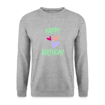 BIRTHDAY. HAPPY BIRTHDAY. HAPPY BIRTHDAY. - Unisex Sweatshirt - salt & pepper - Front - Alina (178cm) & Michal (187cm)